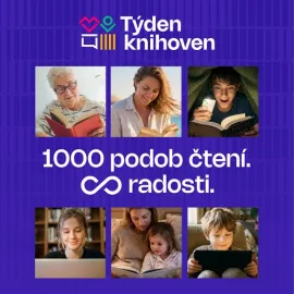 Tisíc podob čtení, nekonečno radosti. Týden knihoven startuje