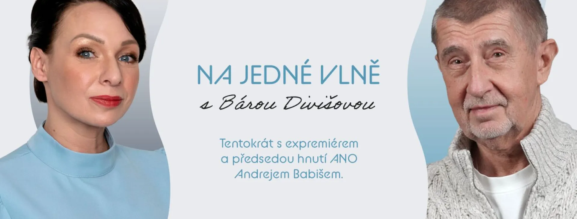 Andrej Babiš u Báry Divišové: „Nemůžu lidem lhát. Každý ví, kde bydlím!“