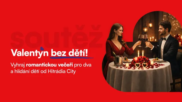 ❤️ Valentýnská soutěž na Hitrádiu City: vyhraj večeři bez dětí (a bez nervů)