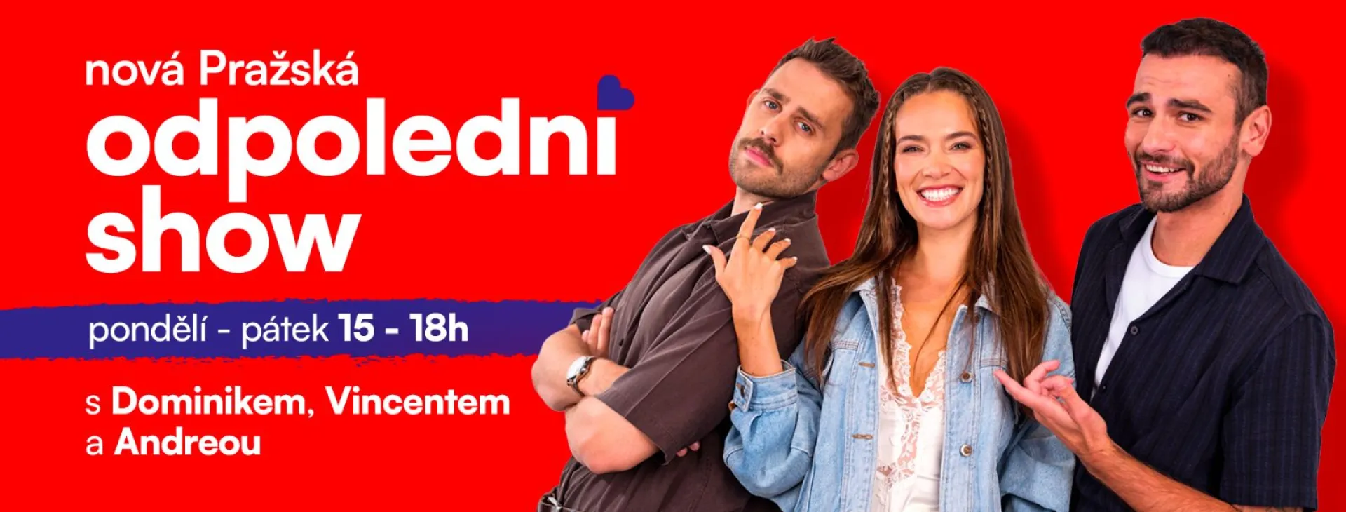 Nová pražská odpolední show